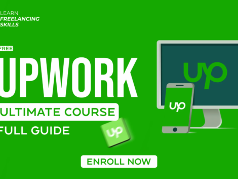 Upwork Full Course – Master Freelancing on Upwork!